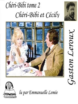 cover image of Chéri-Bibi--Chéri-Bibi et Cécily